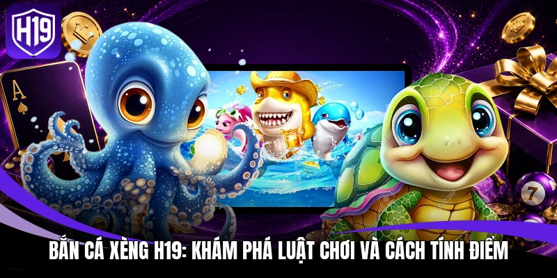 Bắn Cá Xèng