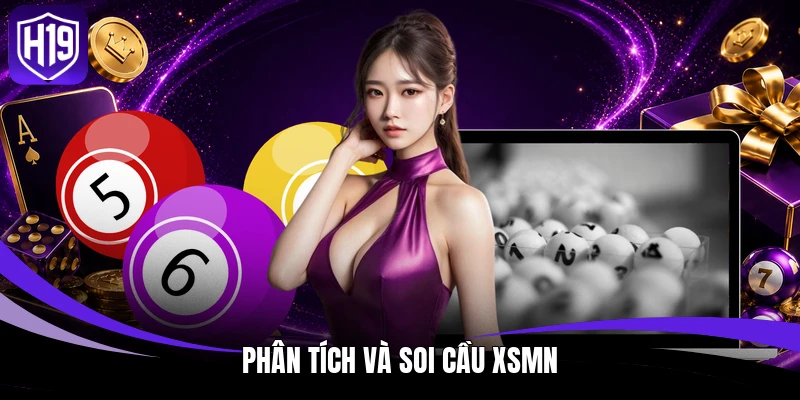 Phân tích và soi cầu XSMN